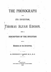 the phonograph and its inventor
